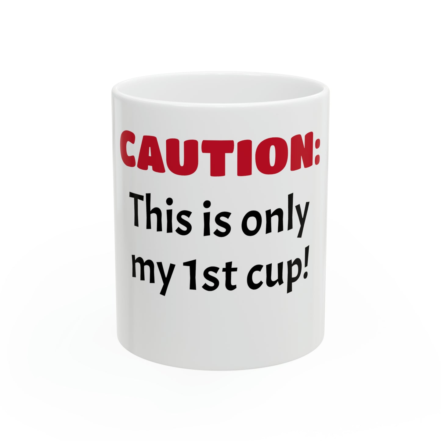 Caution - Ceramic Mug, 11oz